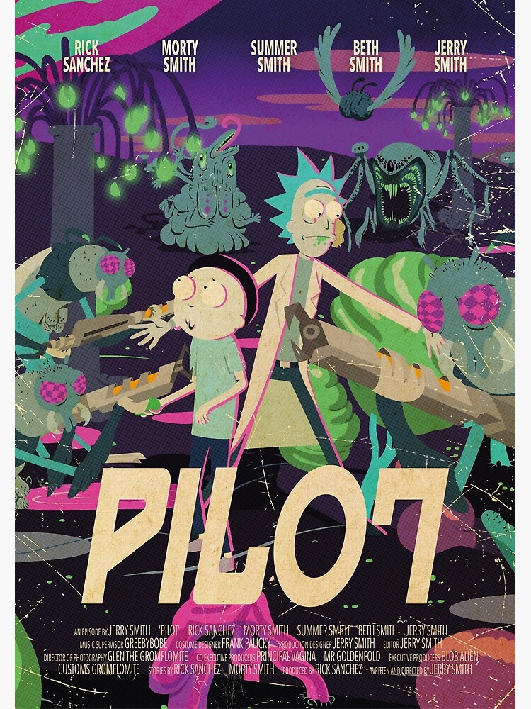 Rick and Morty - Pilot Poster by ToastMonsters