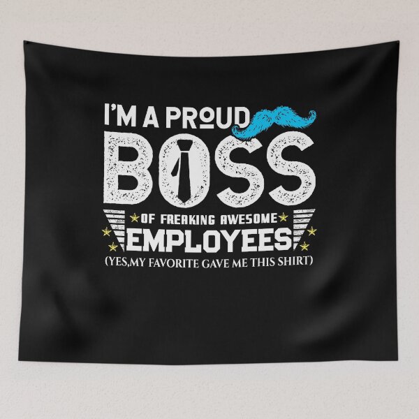 Item preview, I'm A Proud Boss Of Freaking Awesome Employees Bosses Day Gift designed and sold by Dressed For  Duty.