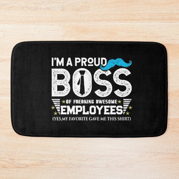 Item preview, I'm A Proud Boss Of Freaking Awesome Employees Bosses Day Gift designed and sold by Dressed For  Duty.
