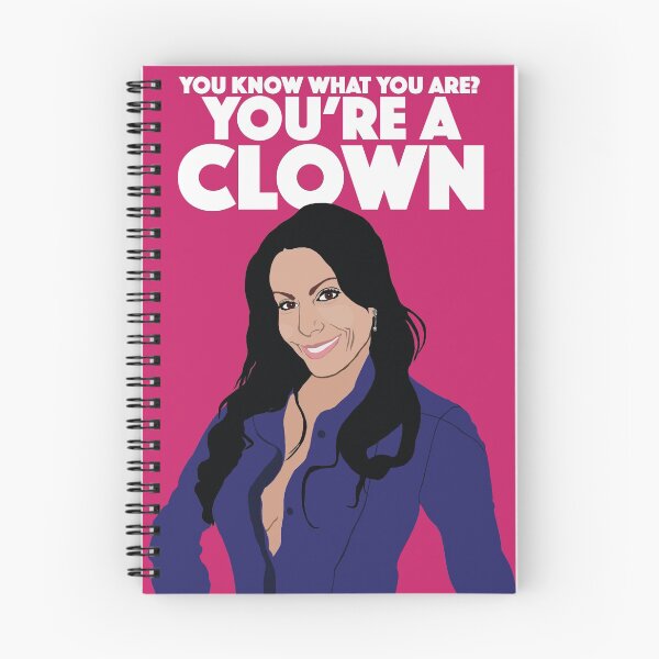 Item preview, DANIELLE STAUB  |  You Know What You Are? You're A Clown  |  RHONJ (Real Housewives of New Jersey) designed and sold by TheBoyHeroine.