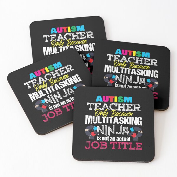 Item preview, Autism Teacher Only Because Multitasking Ninja Is Not An Actual Job Title Gift designed and sold by Dressed For  Duty.