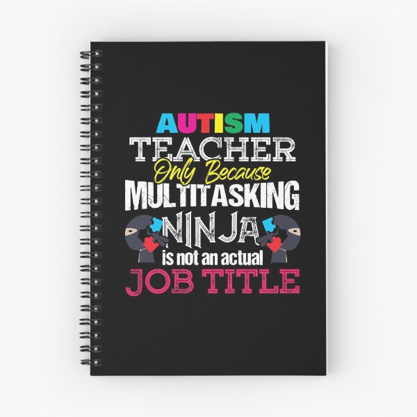 Item preview, Autism Teacher Only Because Multitasking Ninja Is Not An Actual Job Title Gift designed and sold by Dressed For  Duty.