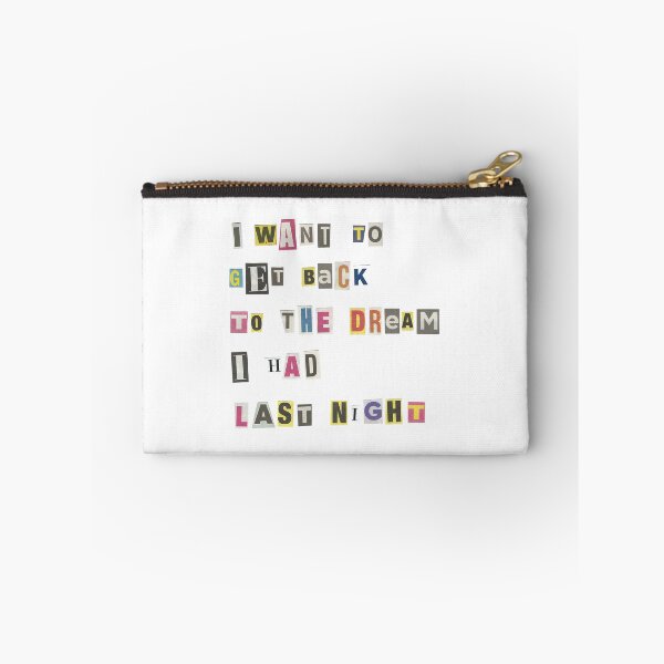 Item preview, I WANT TO GET BACK TO THE DREAM I HAD LAST NIGHT designed and sold by prschooldr0pout.