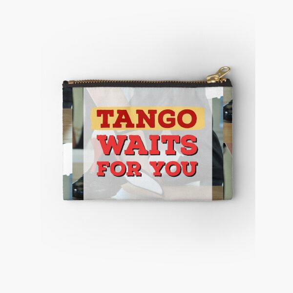 Item preview, Tango Waits For You designed and sold by infinitetango.