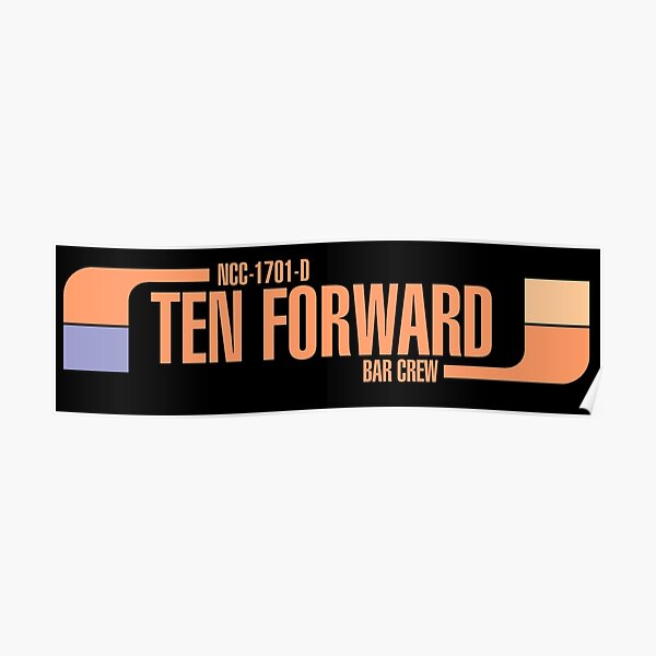 Ten Forward Bar Crew NCC 1701-D Poster