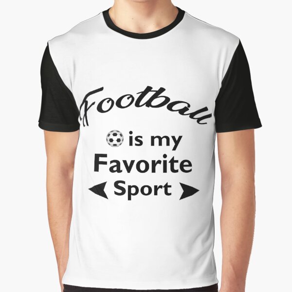 T-Shirt Fun Comic Unisex Football is my Favorite Sport Graphic T-Shirt