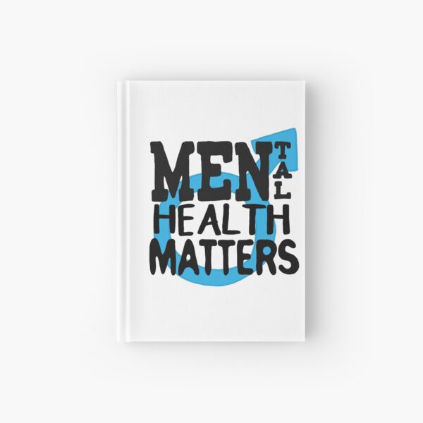 MENtal health matters Hardcover Journal