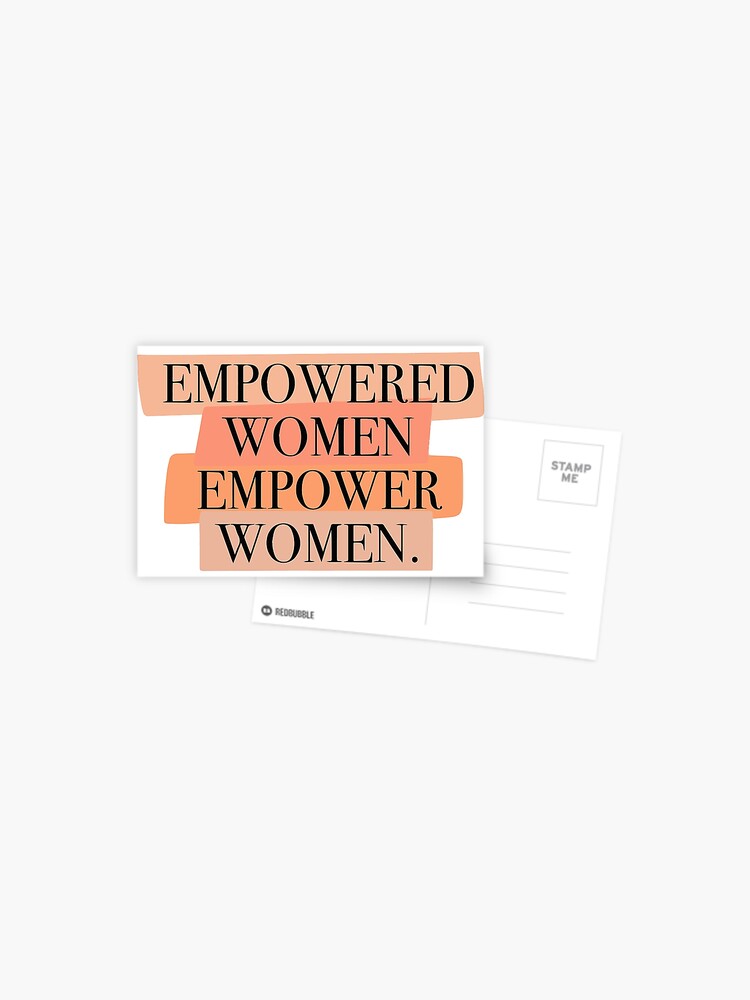 Empowered woman empower women | Motivational Cards & Quotes 🤩🤟🙌💸 | Send  real postcards online