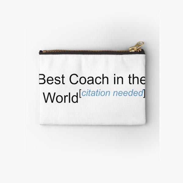 Item preview, Best Coach in the World - Citation Needed! designed and sold by lyricalshirts.