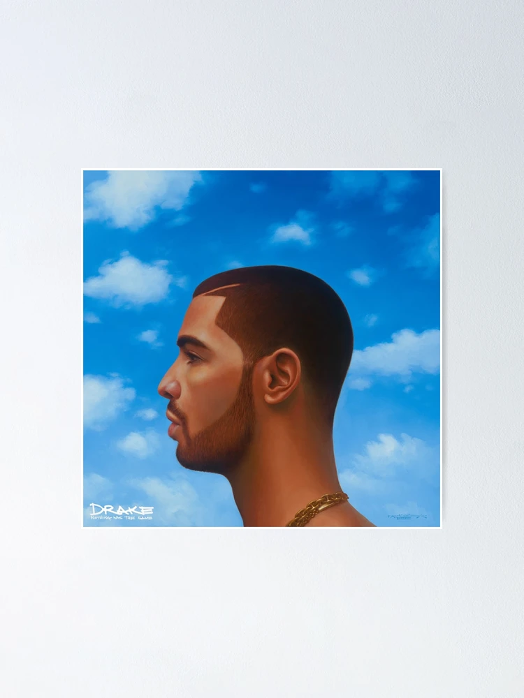 Drake 'Nothing Was The Same' Poster – The Indie Planet