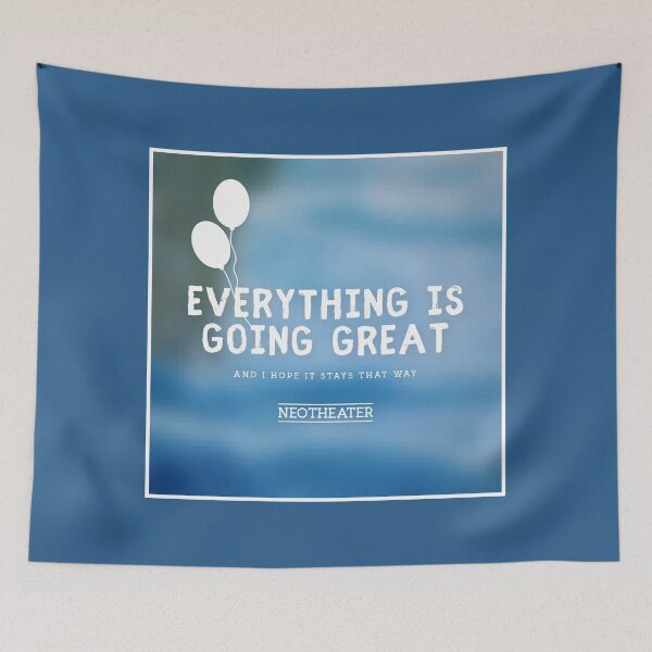 Item preview, Everything is Going Great designed and sold by usernate.