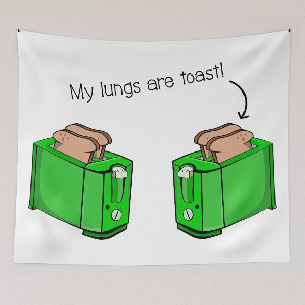 Item preview, My Lungs Are Toast designed and sold by piedaydesigns.
