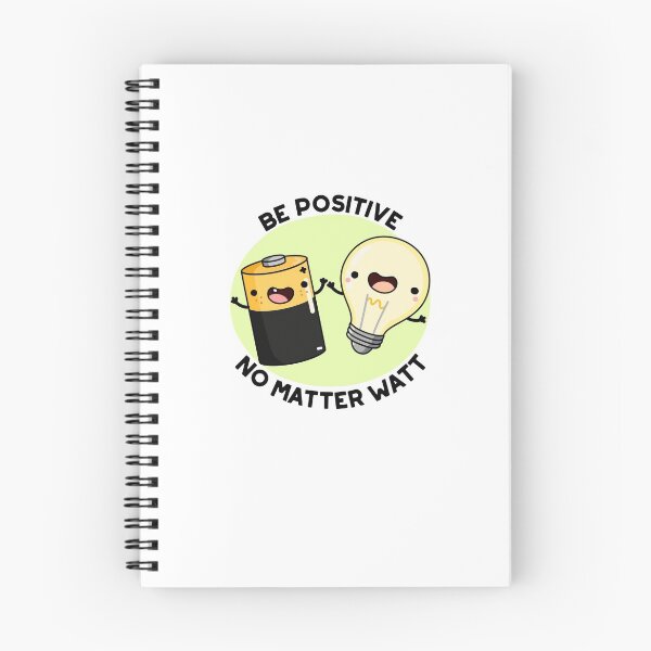 Item preview, Be Positive No Matter Watt Positive Science Puns  designed and sold by punnybone.