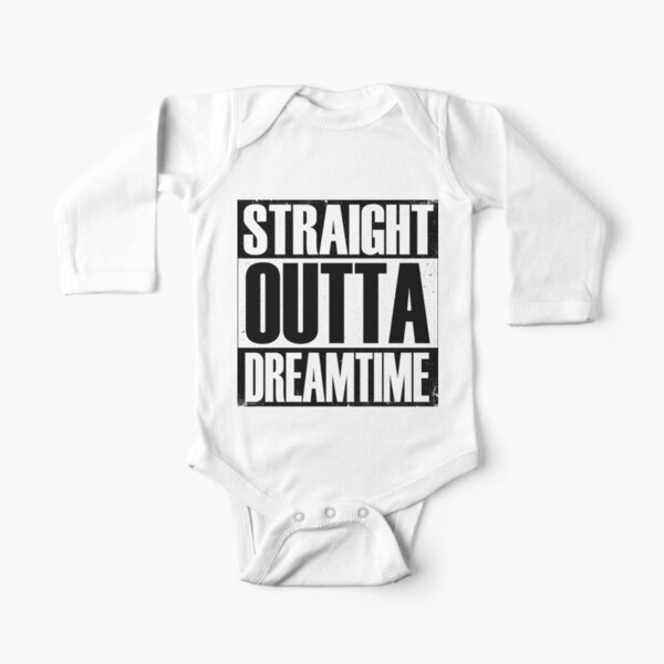 Straight Outta Dreamtime Long Sleeve Baby One-Piece