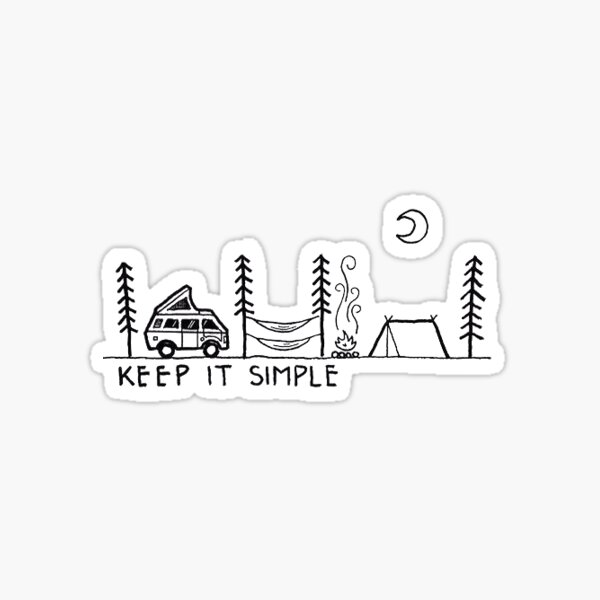 Keep It Simple  Sticker