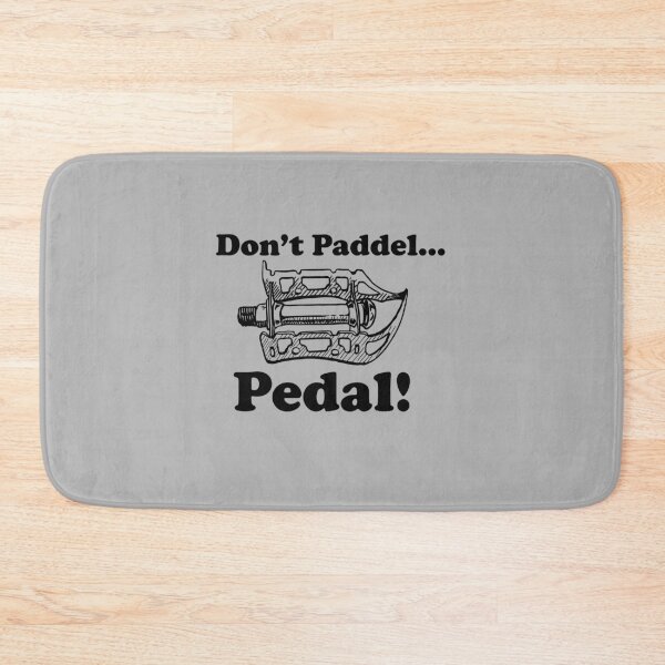 Artikelvorschau, Nicht paddeln ... Pedal! entworfen und verkauft von coloriscausa.