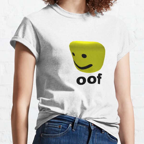 Roblox Meme Clothing Redbubble - oof roblox and weird on spotify