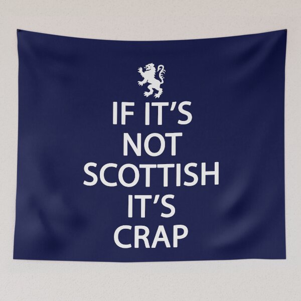 Item preview, Scotland - Funny Scottish Joke - If It's Not Scottish It's.. designed and sold by ATurnerdesign.