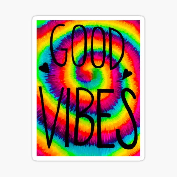 Good Vibes in Tie Dye Sticker