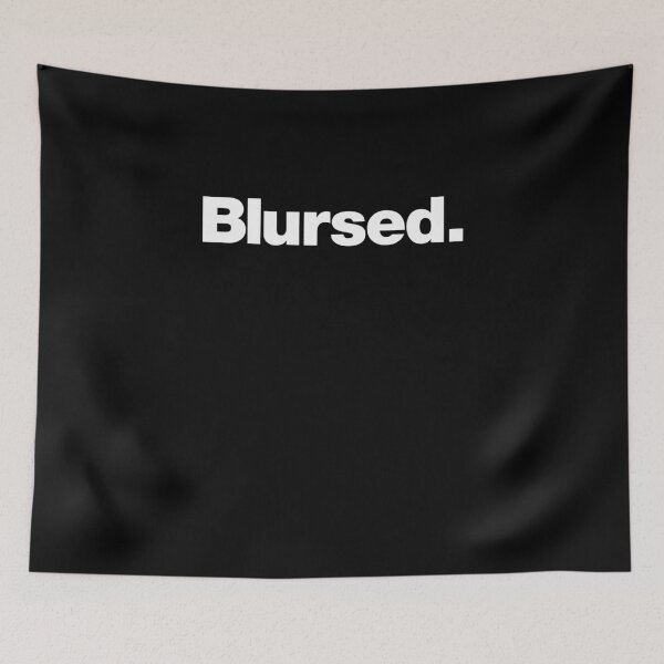 Item preview, Blursed designed and sold by chestify.