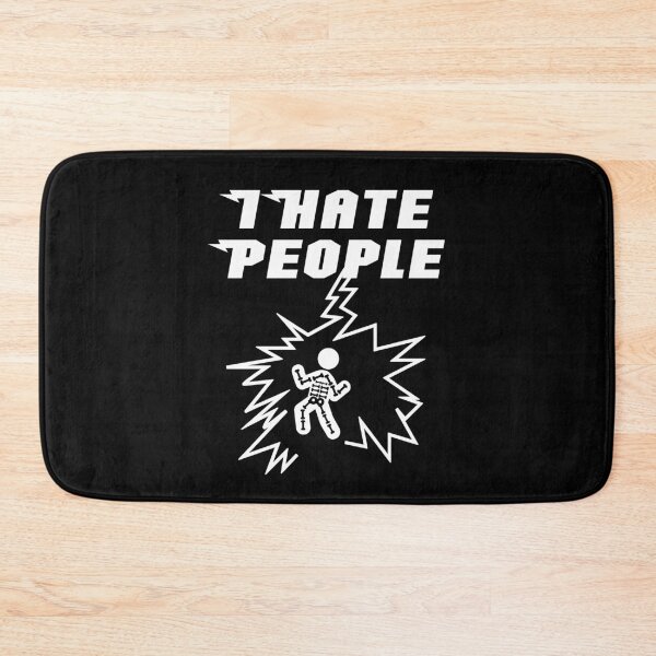Item preview, I hate people I hate people saying gift designed and sold by Weilichesmag.