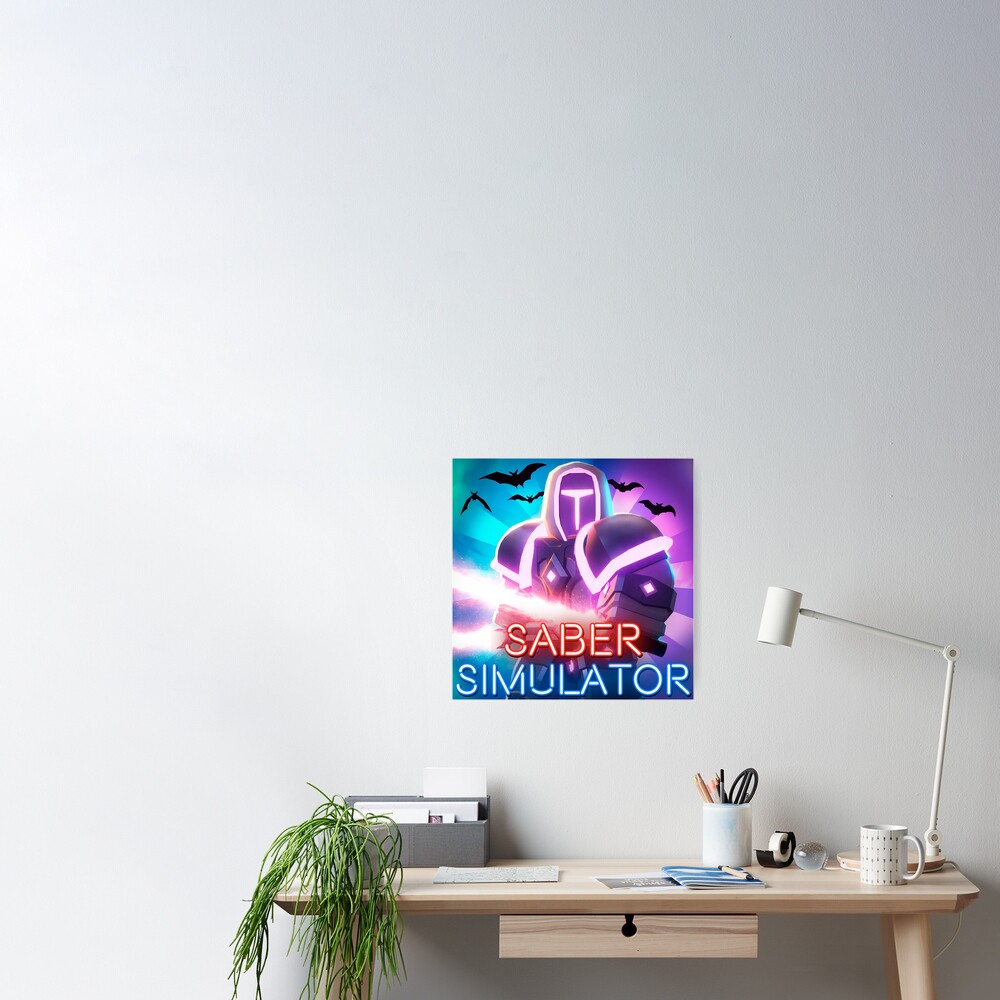 Saber Simulator Poster By Lovegames Redbubble