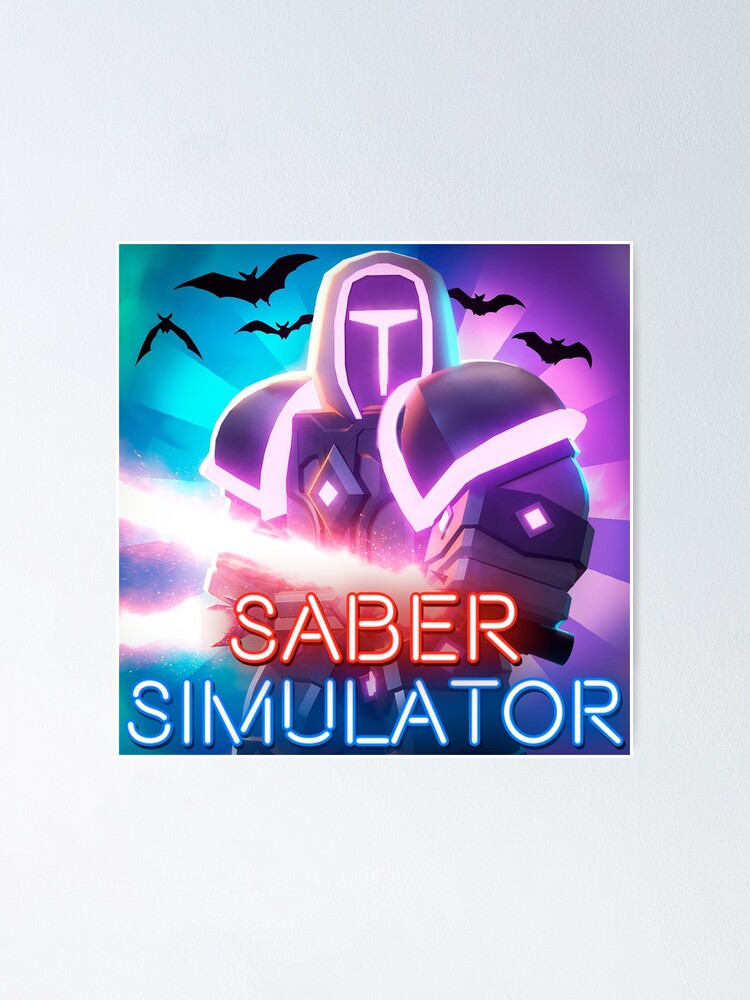 Saber Simulator Poster By Lovegames Redbubble - razorfishgaming roblox username