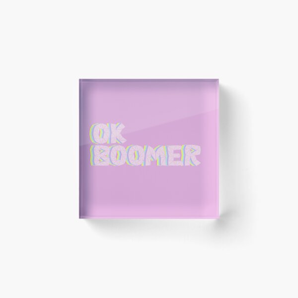 Item preview, OK Boomer designed and sold by PWN3.