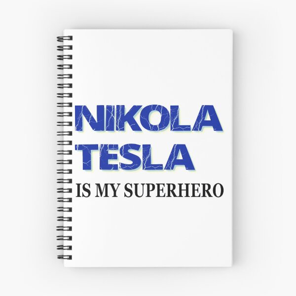 Item preview, Nikola Tesla Is My Superhero designed and sold by Almdrs.