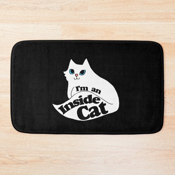 Item preview, I'm an Inside cat designed and sold by FrictionMaxxing.