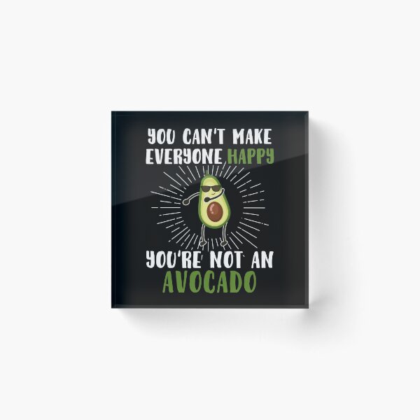Item preview, Avocado Lover Gift - Guacamole Gift - Fruit Lover Gifts - You Can't Make Everyone Happy You're Not An Avocado - Avocadoholic designed and sold by kntranhoang.
