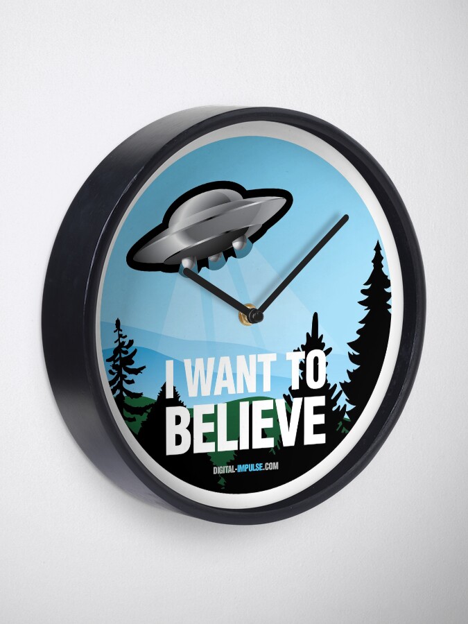 Alternate view of I Want to Believe Clock