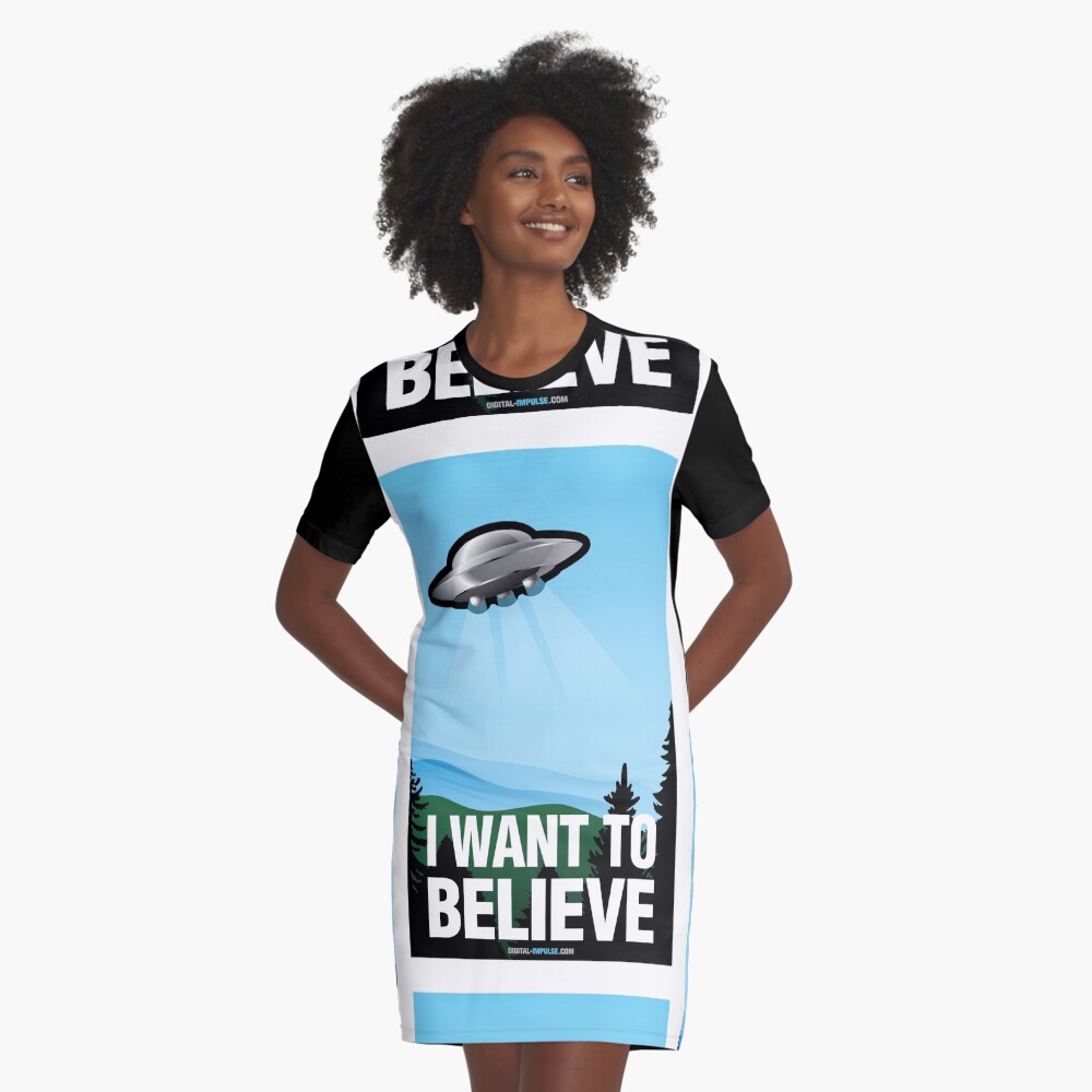 I Want to Believe Graphic T-Shirt Dress