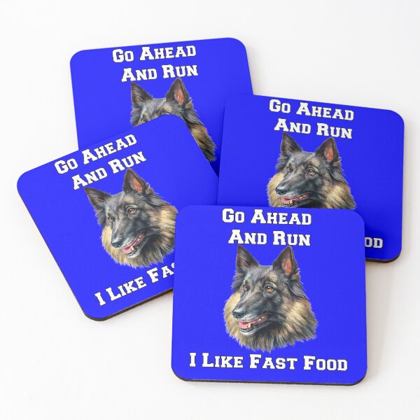Item preview, Go Ahead And Run I Like Fast Food Belgian Military Dog designed and sold by fantasticdesign.