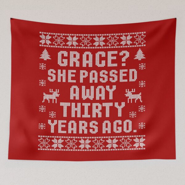 Item preview, Grace? She Passed Away Thirty Years Ago designed and sold by havatees.