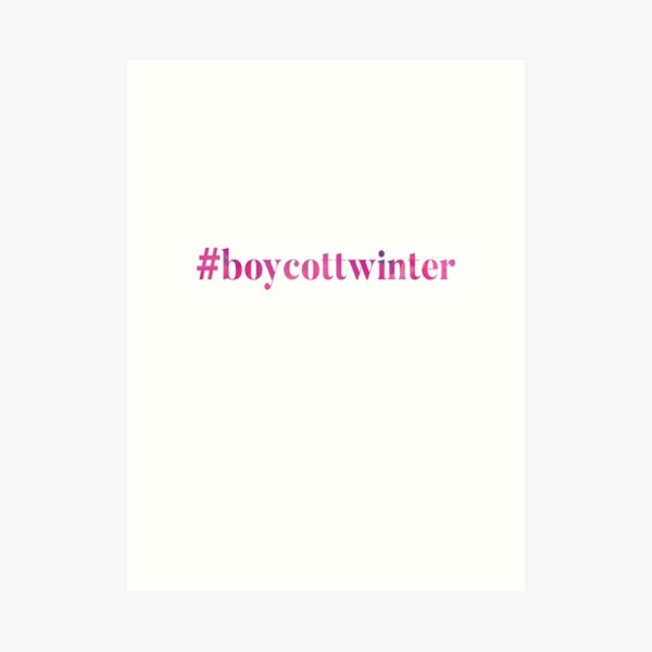 #boycottwinter Pink Art Print