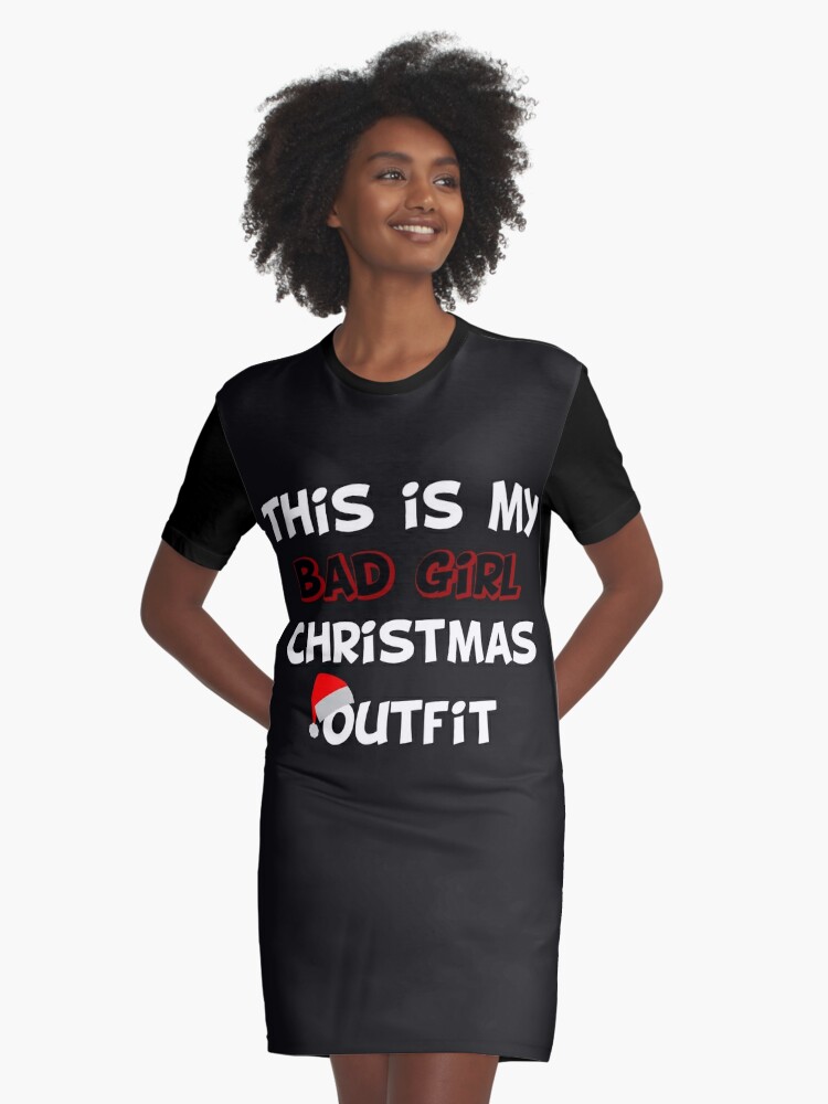 This is my Bad Girl Christmas outfit ...