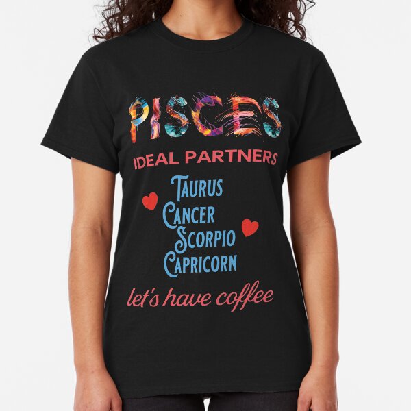 Pisces Ideal Partners Classic T-Shirt