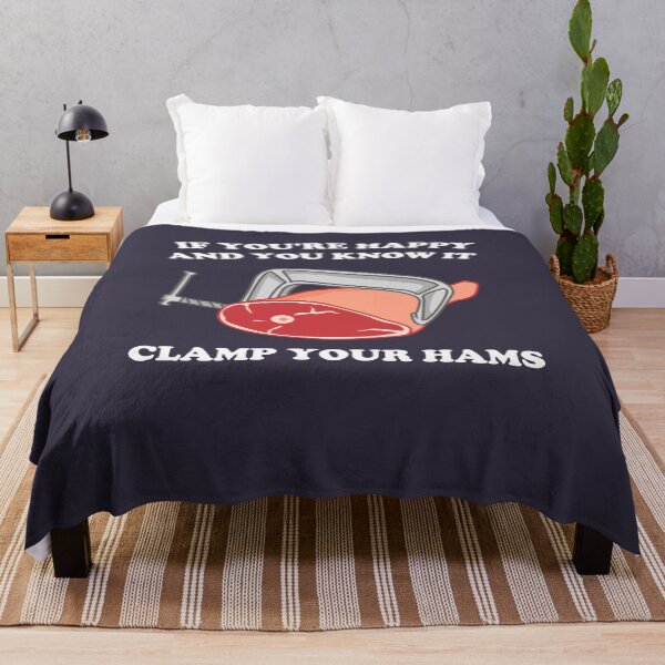Item preview, If You're Happy And You Know It Clamp Your Hams designed and sold by Yipptee Shirts.