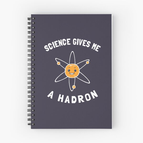 Item preview, Science Gives Me A Hadron designed and sold by Yipptee Shirts.