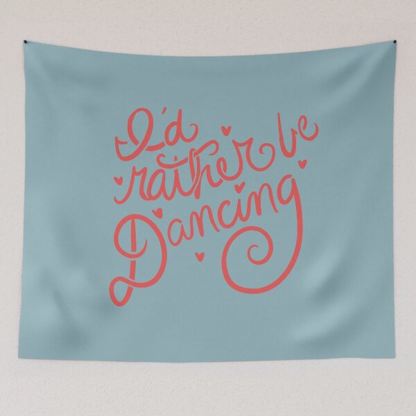Item preview, I'd rather be dancing designed and sold by FrictionMaxxing.