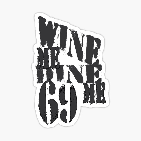 vino me cenar me 69 | Negro Pegatina