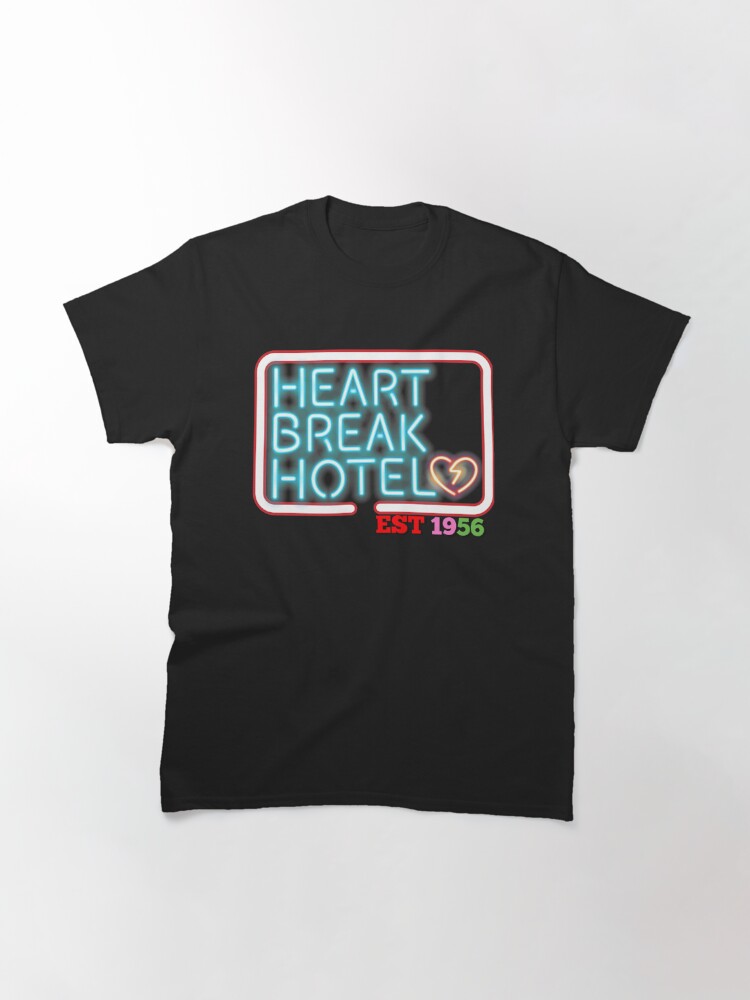 heartbreak hotel t shirt