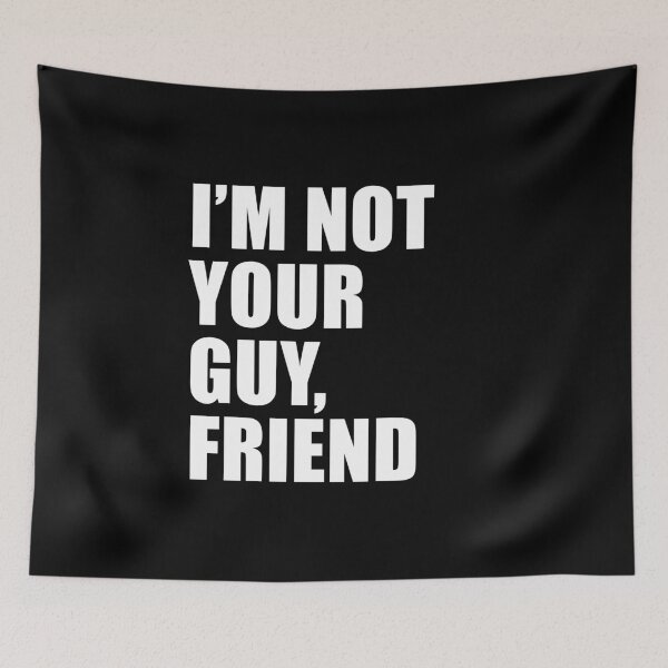 Item preview, I'm Not Your Guy (Black) designed and sold by quoteedesigns.
