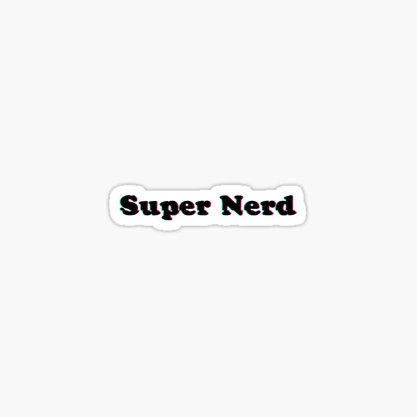 Item preview, Super Nerd! designed and sold by DoodleDashCollective.
