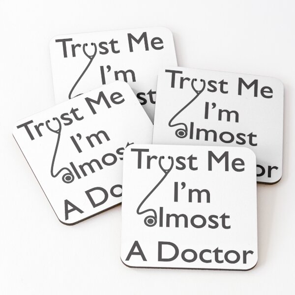 Item preview, Trust Me I'm Almost a Doctor designed and sold by Gift-It-Right.