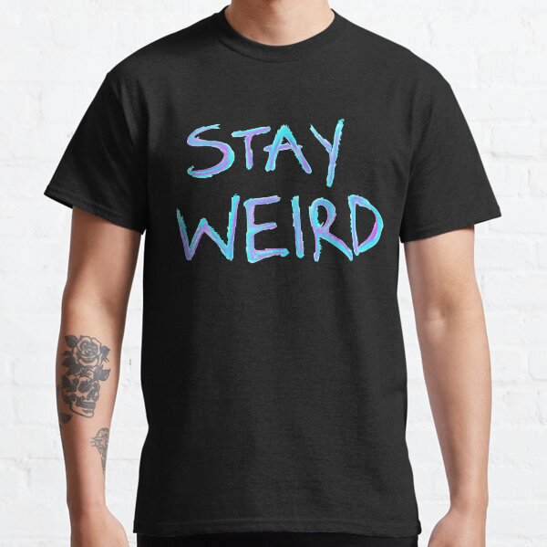 Item preview, Stay Weird  designed and sold by BethLeo.