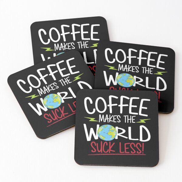 Item preview, Coffee Makes the World Suck Less designed and sold by Seeding Serendipity.