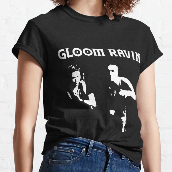 Gloom Ravin Classic T-Shirt