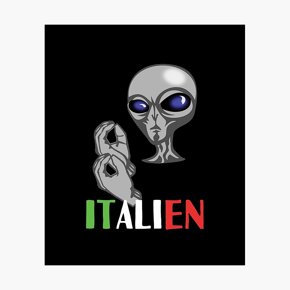 Funny pun Italian alien Italien meme
